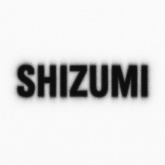 Shizumi