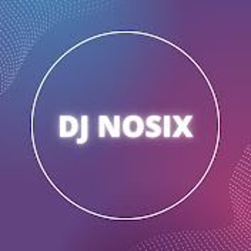 Stream DJ Nosix music | Listen to songs, albums, playlists for free on ...
