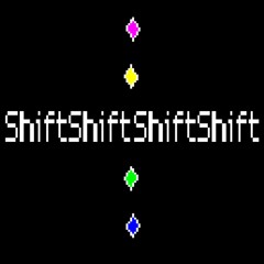 shiftshiftshiftshift