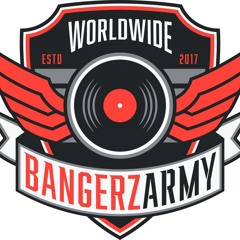 BANGERZ ARMY