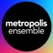 Metropolis Ensemble