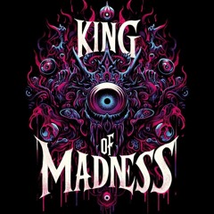 king of madness