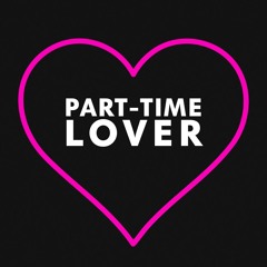 Part-Time Lover