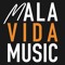 MalaVida Music