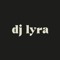 DJ LYRA