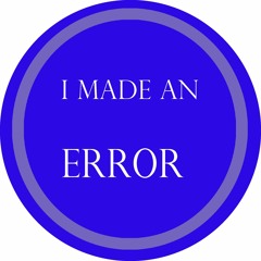 I Made an Err0r