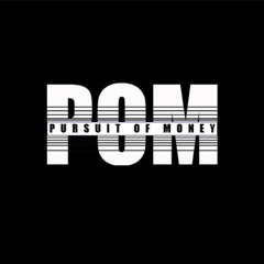 Pursuit of Money Productions