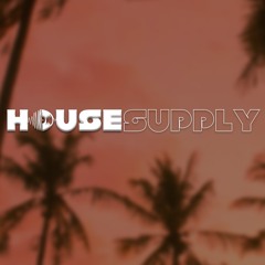 HOUSE SUPPLY