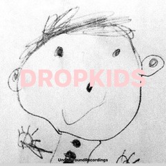 Dropkids Recordings