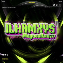 ILHAM XYS (MIXTAPE ONLY)