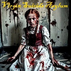 Virgin Suicide Asylum