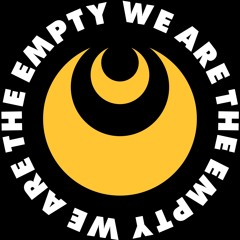 We Are The Empty