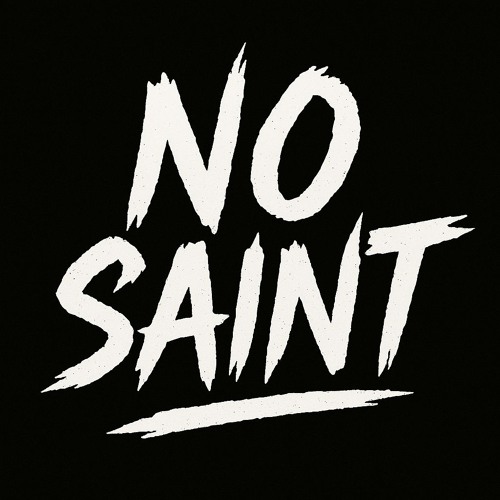 Stream NO SAINT music | Listen to songs, albums, playlists for free on ...