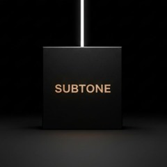 Subtone