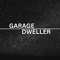 Garage Dweller