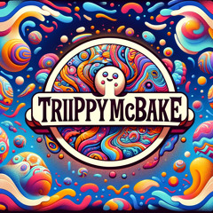 TrippyMcBake