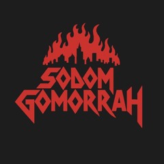 Sodom & Gomorrah