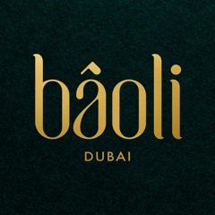 Bâoli Dubai