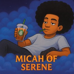 MicahOfSerene