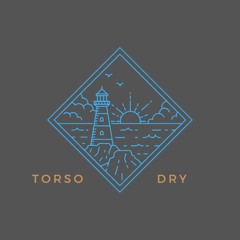 Torso Dry