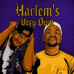 Harlem’s Very Own Podcast