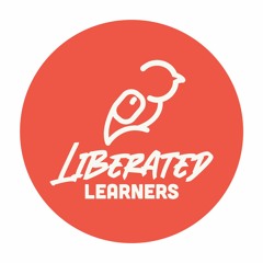 Liberated Learners