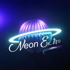 Neon Echo