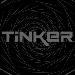 Tinker*