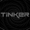 Tinker*