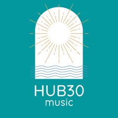 Hub30 music