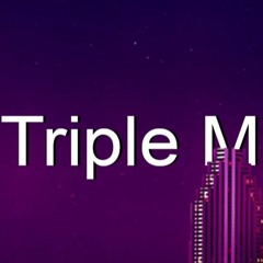 Triple M
