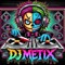 DjMetix