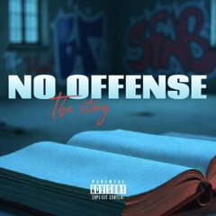 NO OFFENSE