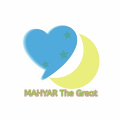 Mahyar the great