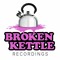 Broken Kettle Recordings