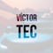 VÍCTOR TEC