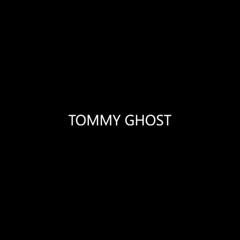 TOMMY GHOST