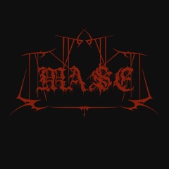 MA$E