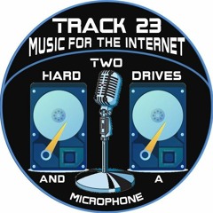 Track 23 - Music for the Internet