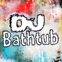DJ Bathtub