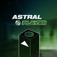 ASTRAL PLAYER