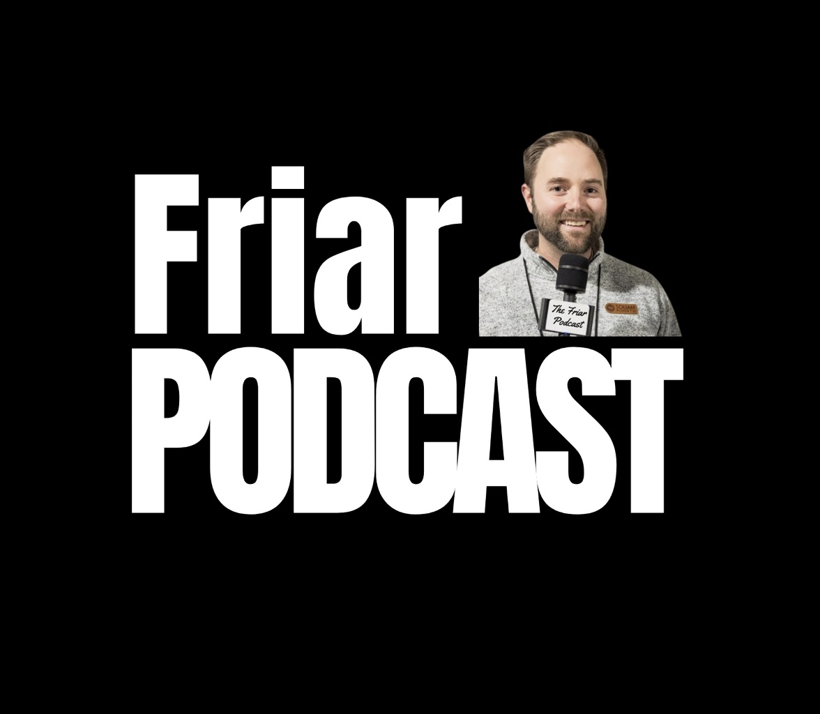 The Friar Podcast podcast artwork