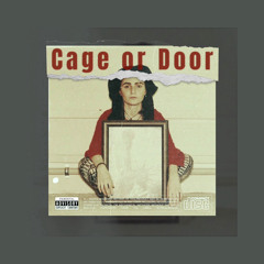 Cage or Door