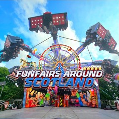 Funfairs Around Scotland 🎠🏴󠁧󠁢󠁳󠁣󠁴󠁿