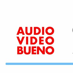 audio.video.bueno