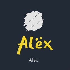 Alëx