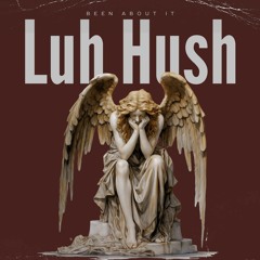 Luh Hush