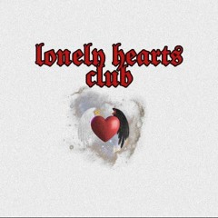 LONELY HEARTS CLUBHOUSE