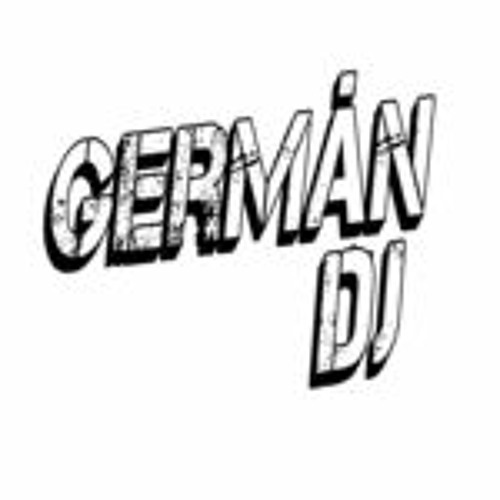 Stream Germán Dj music Listen to songs, albums, playlists for free on