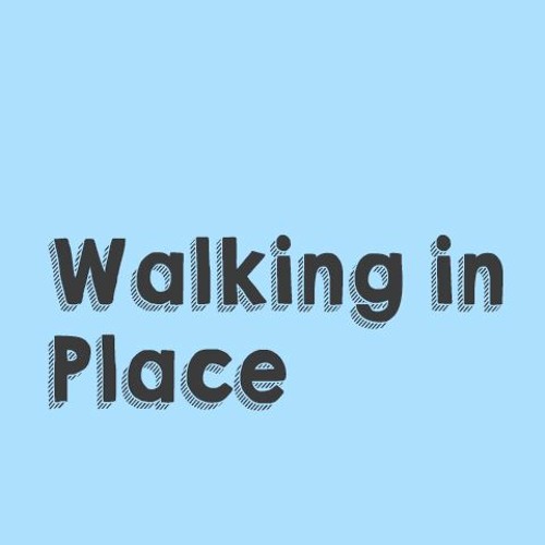 Walking in Place’s avatar
